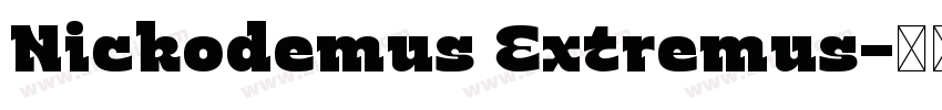 Nickodemus Extremus字体转换
